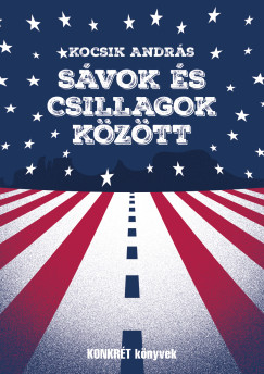Kocsik Andrs - Svok s csillagok kztt