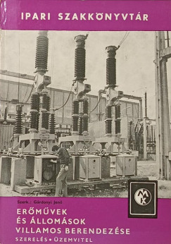 Er�m�vek �s �llom�sok villamos berendez�se