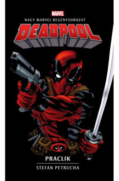 Deadpool: Praclik