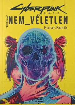 Cyberpunk 2077 - Nem v�letlen