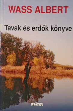 Tavak �s erd�k k�nyve