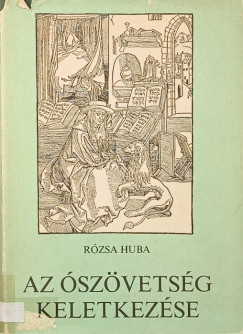 Az �sz�vets�g keletkez�se