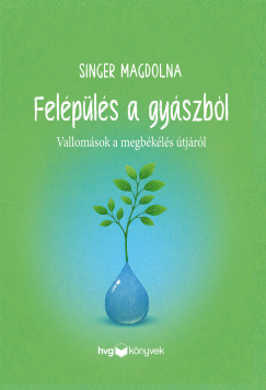 Fel�p�l�s a gy�szb�l