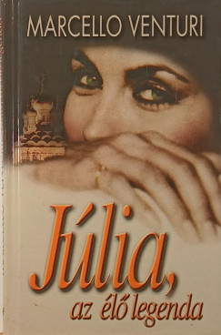 J�lia, az �l� legenda