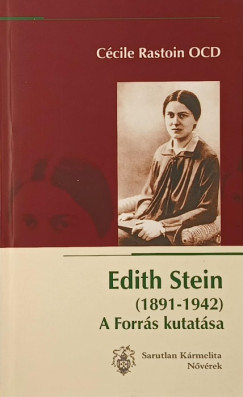 C�cile Rastoin - Edith Stein (1891-1942)