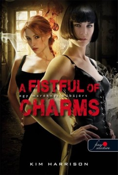 A Fistful of Charms - Egy marknyi bbjrt (Hollows 4.)