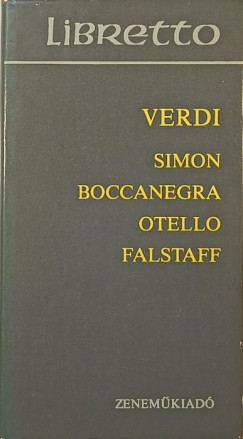 Simon Boccanegra - Otello - Falstaff