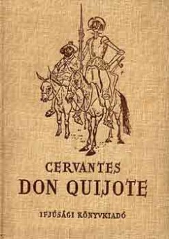 Miguel De Cervantes - Don Quijote