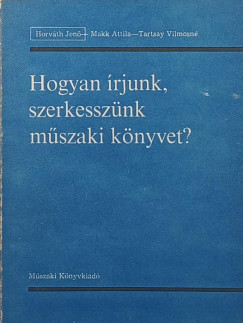 Hogyan rjunk, szerkessznk mszaki knyvet?