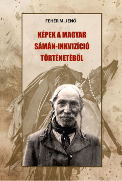 Kpek a magyar smn-inkvizci trtnetbl