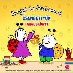 Bogy� �s Bab�ca - Csengetty�k