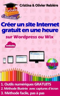 eGuide Education: Cr�er un site Internet gratuit en une heure