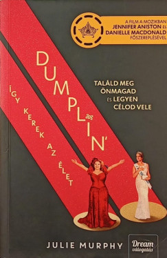 Dumplin' - Így kerek az élet (Filmes borítóval)