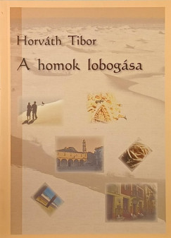Horvth Tibor - A homok lobogsa