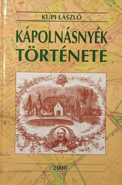 Kupi László - Kápolnásnyék története
