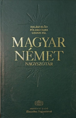 F�ldes Csaba - Hal�sz El�d - Uzonyi P�l - Magyar-n�met nagysz�t�r