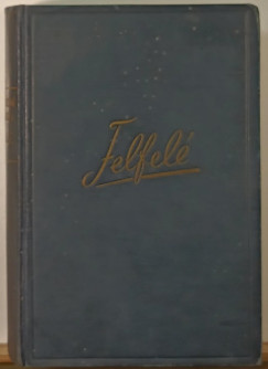 Szentmihlyin Szab Mria - Felfel