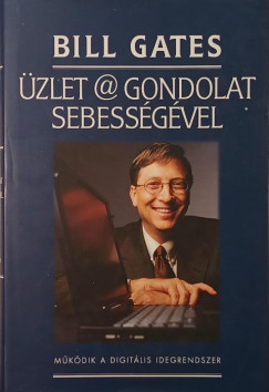 Bill Gates - Üzlet @ gondolat sebességével