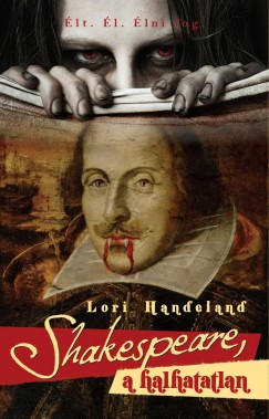 Shakespeare, a halhatatlan
