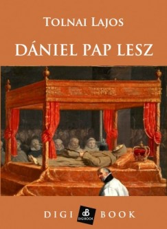 Könyv: Dániel pap lesz (Tolnai Lajos)