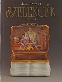 Szelenck titkai
