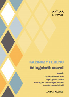 Kazinczy Ferenc vlogatott mvei