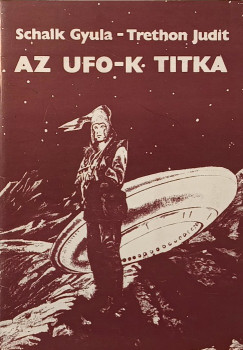 Az UFO-k titka