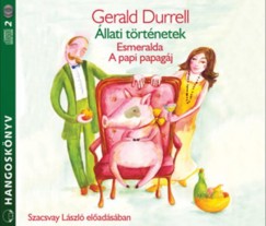 Gerald Durrell - Szacsvay Lszl - llati trtnetek - Hangosknyv (2 CD)