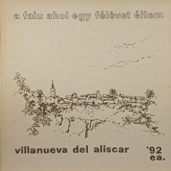 A falu ahol egy flvet ltem - dediklt