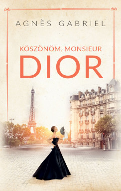 K�sz�n�m, Monsieur Dior
