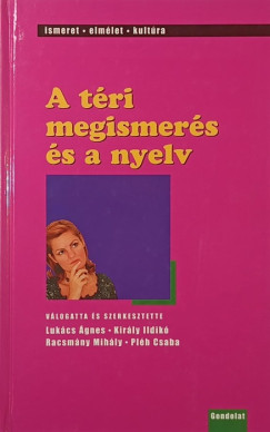 A t�ri megismer�s �s a nyelv