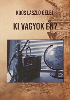 Koós László - Ki vagyok én?