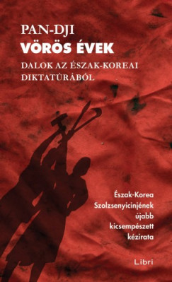Könyvborító: Vörös évek - Dalok az észak-koreai diktatúrából - ordinaryshow.com