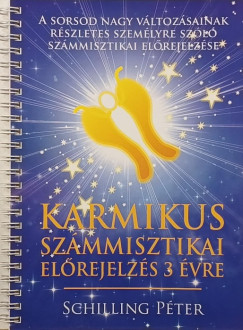 Schilling P�ter - Karmikus sz�mmisztikai el�rejelz�s 3 �vre