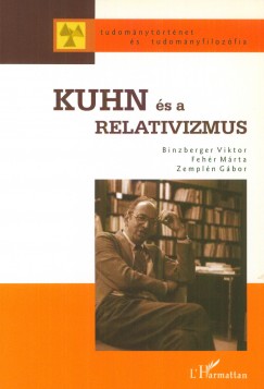 Binzberger Viktor - Fehr Mrta - Kuhn s a relativizmus