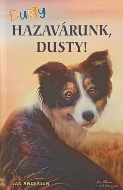 Dusty - Hazavárunk, Dusty!