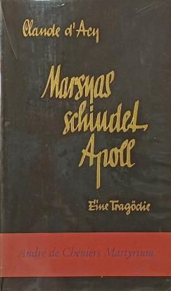 Claude D'Acy - Marsyas schindet Apoll