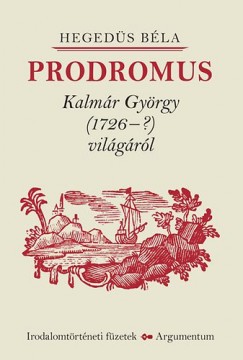 Prodromus - Kalmr Gyrgy (1726-?) vilgrl