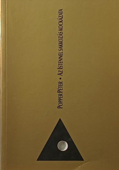 Az Istennel val� sakkoz�s kock�zata