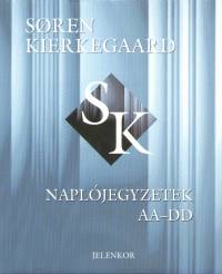 Sren Kierkegaard - Napljegyzetek AA-DD