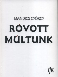 Mandics Gyrgy - Rvott mltunk III.