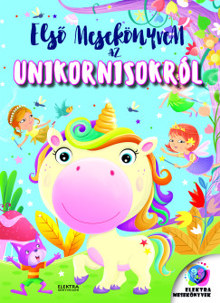 Els meseknyvem az unikornisokrl