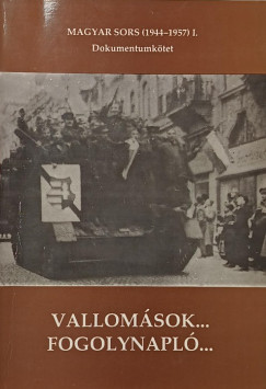 Vallom�sok... Fogolynapl�...