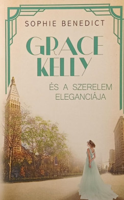 Grace kelly �s a szerelem eleganci�ja
