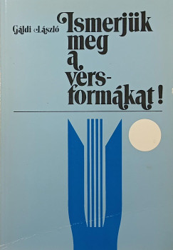 Ismerj�k meg a versform�kat!