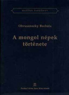  - A mongol népek története