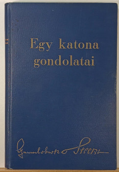 Egy katona gondolatai (N�meth L�szl� �ltal dedik�lt)