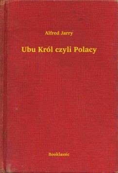 Ubu Krl czyli Polacy