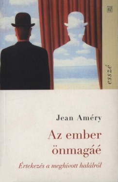 Jean Amry - Az ember nmag