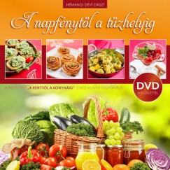 Hmangi Dvi Dszi - A napfnytl a tzhelyig - DVD mellklettel
